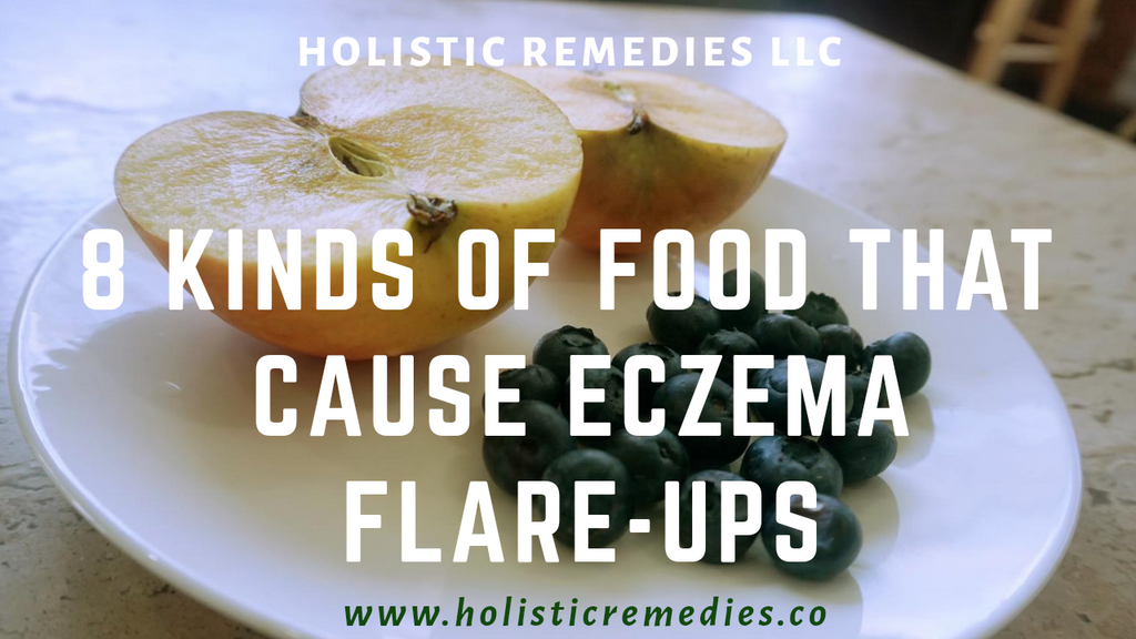 8 Kinds of Food That Cause Eczema Flare-ups